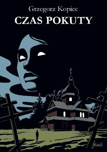 Grzegorz Kopiec
Czas pokuty