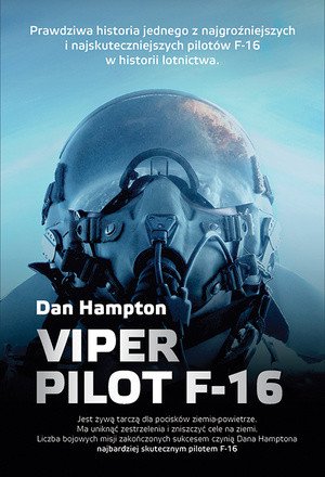Dan Hampton  Viper. Pilot F-16