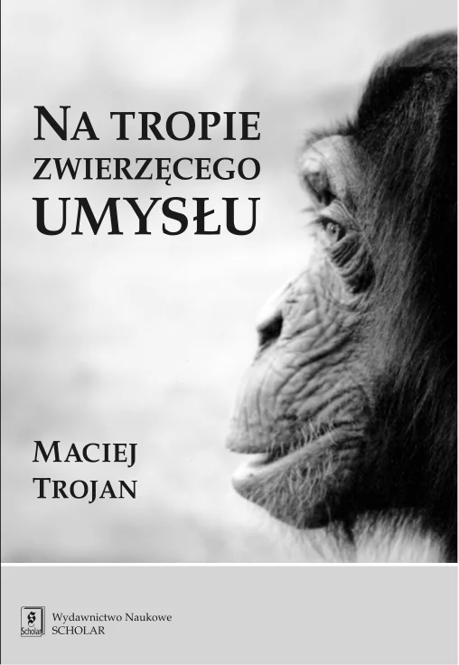Okładka Na tropie zwierzęcego umysłu.