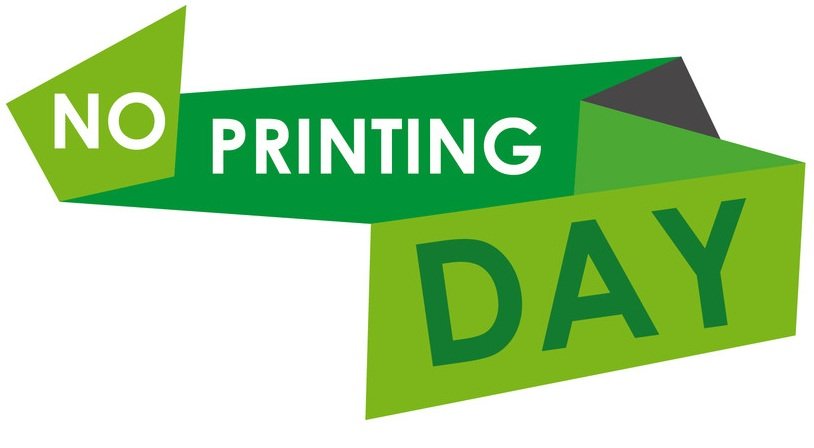 NO PRINTING DAY