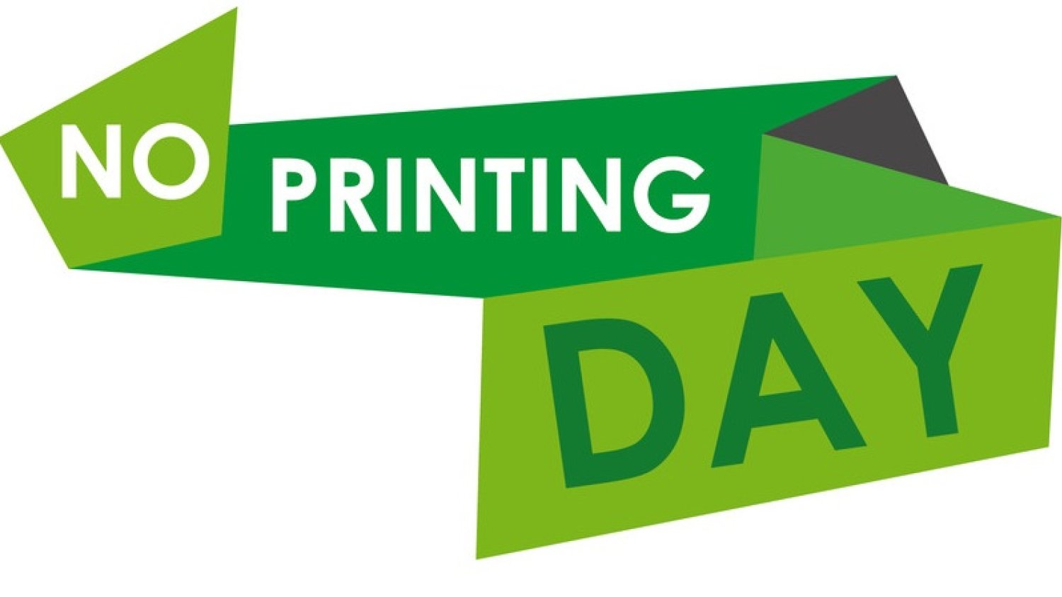 NO PRINTING DAY