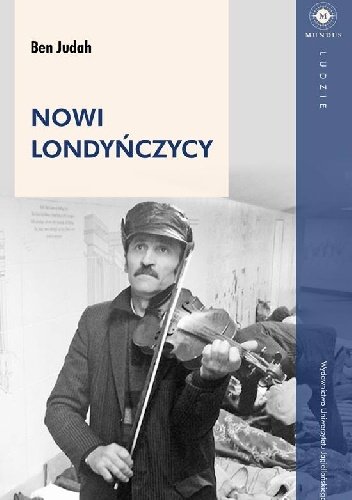Ben Judah
Nowi londyńczycy