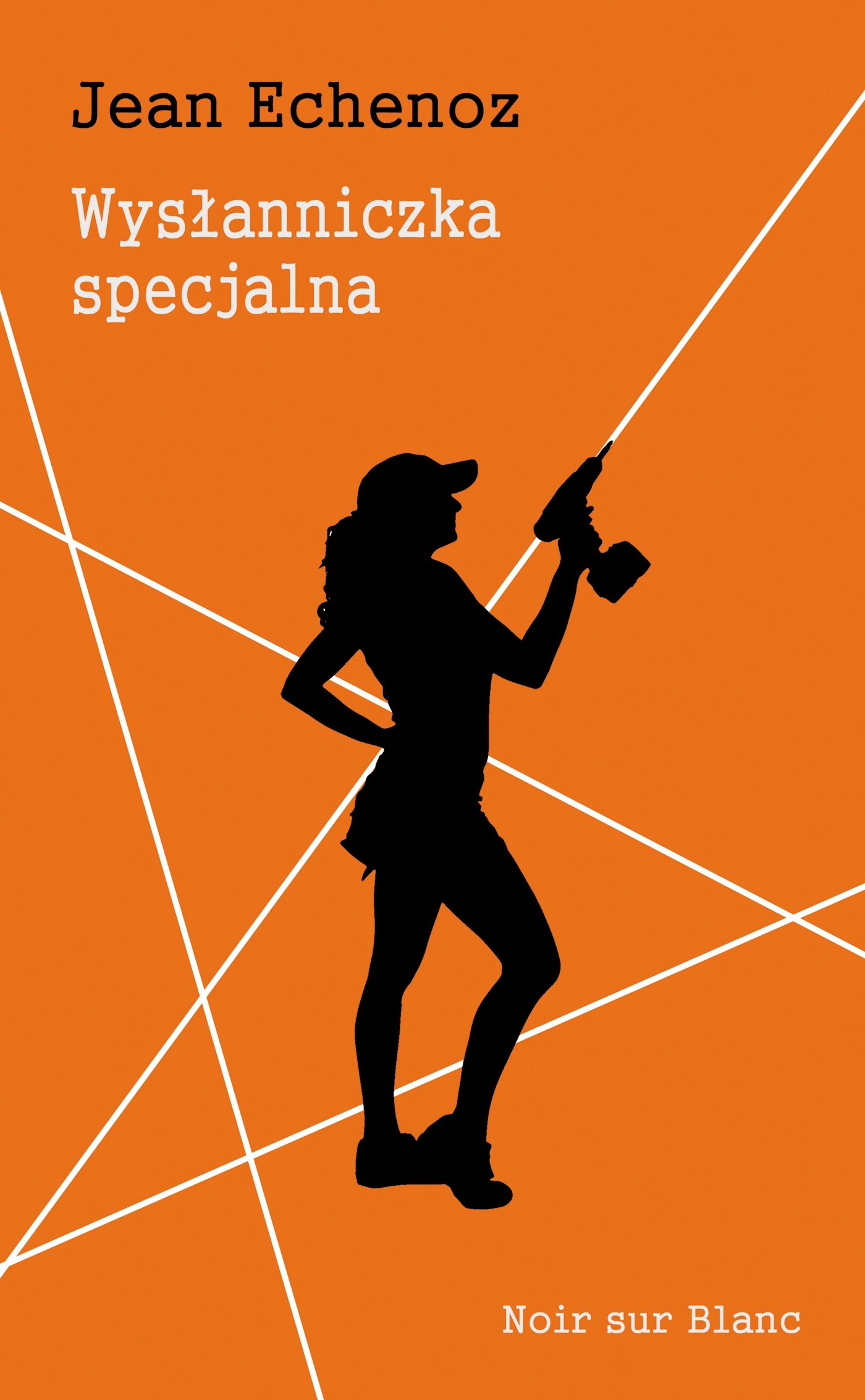 Jean Echenoz
Wysłanniczka specjalna