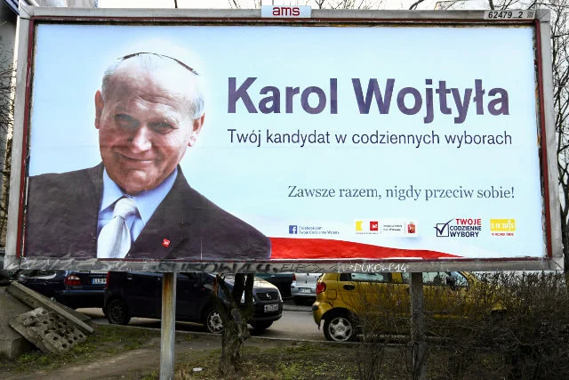 W ramach kampanii Centrum Myśli Jana Pawła II w Warszawie rozwieszono "wyborcze" billboardy .