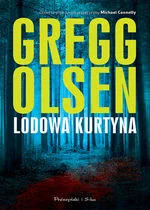 Gregg Olsen
Lodowa kurtyna