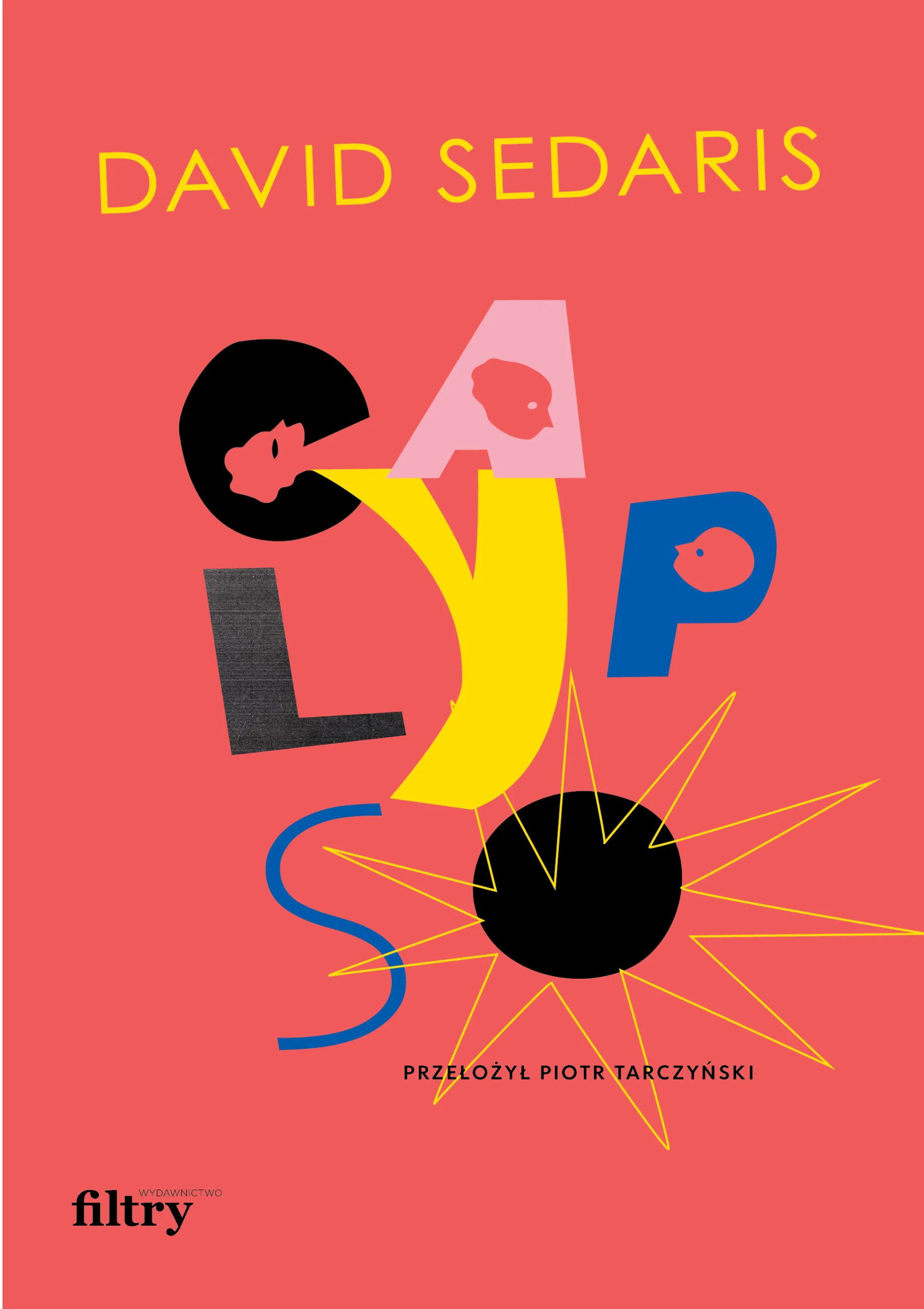 David Sedaris
Calypso