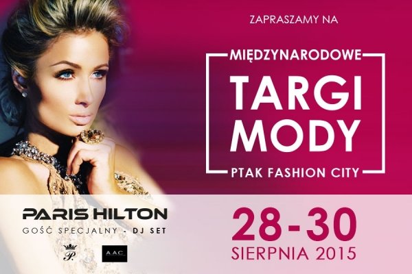 Paris Hilton w Ptak Fashion City