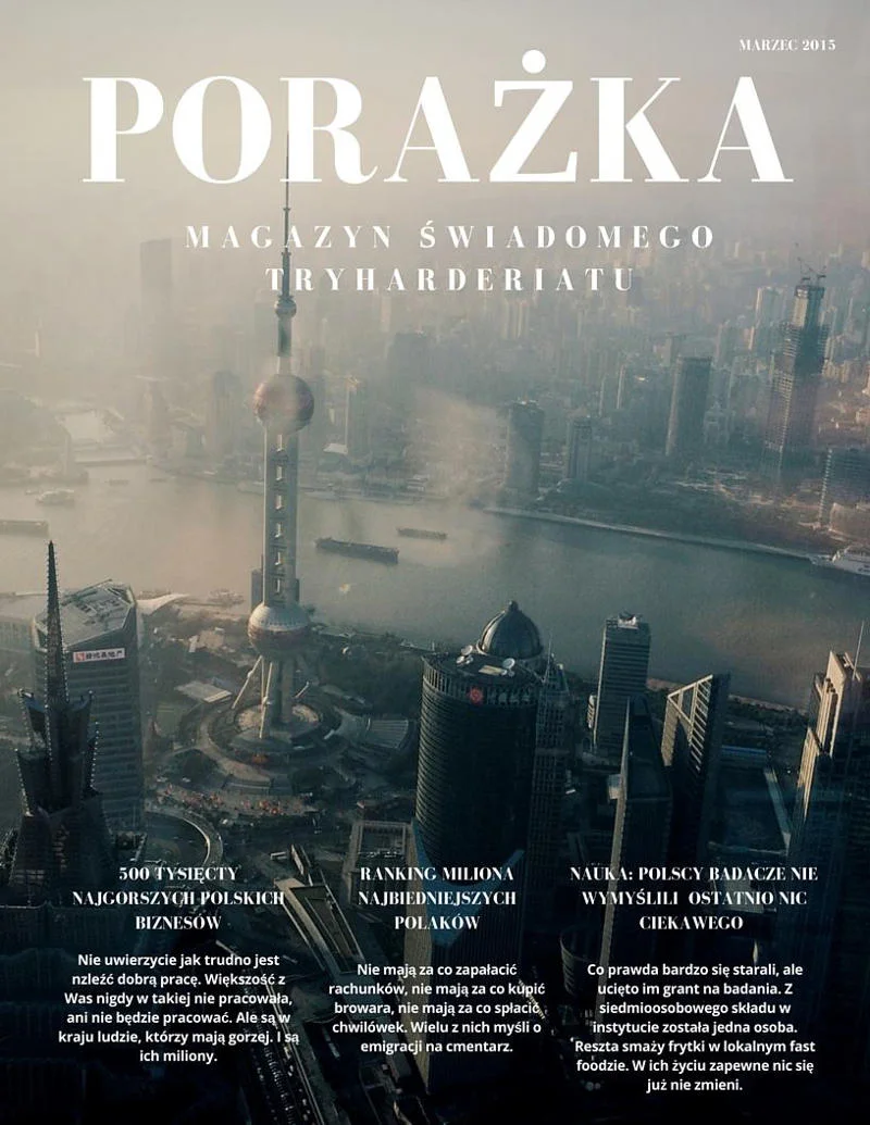 Tak powinna wyglądać wzorowa okładka magazynu o porażce.