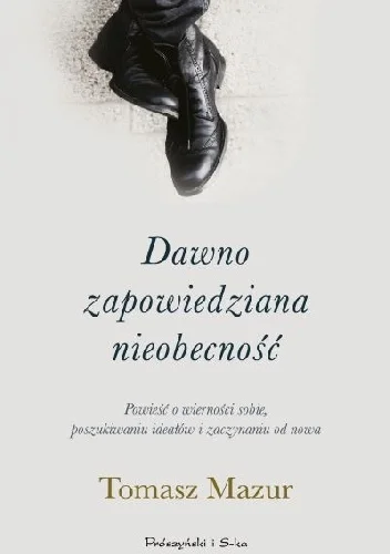 Tomasz Mazur
Dawno zapowiedziana nieobecność