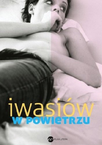 Inga Iwasiów
W powietrzu