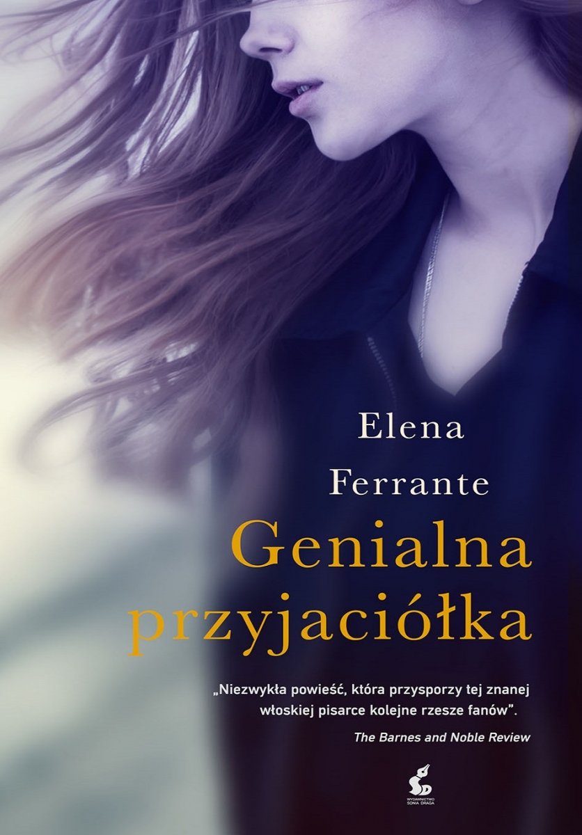 Elena Ferrante
Genialna przyjaciółka