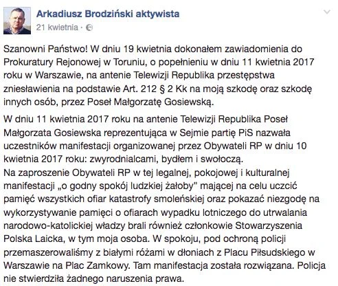Arkadiusz Brodziński złożył zawiadomienie do prokuratury ws. słów Małgorzaty Gosiewskiej: "zwyrodnialcy, bydło, swołocz". Tłumaczy, że on i inne osoby padły ofiarą zniesławienia.