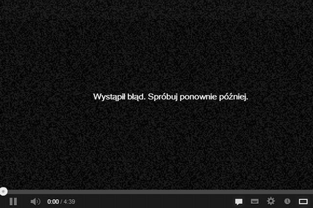 Problemy z ładowaniem filmów na YouTube często prowadzą do "wystąpienia błędu"