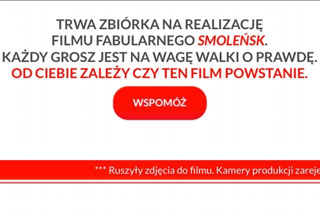 Fundacja "Smoleńsk 2010" w dalszym ciągu zbiera pieniądze na "Smoleńsk"