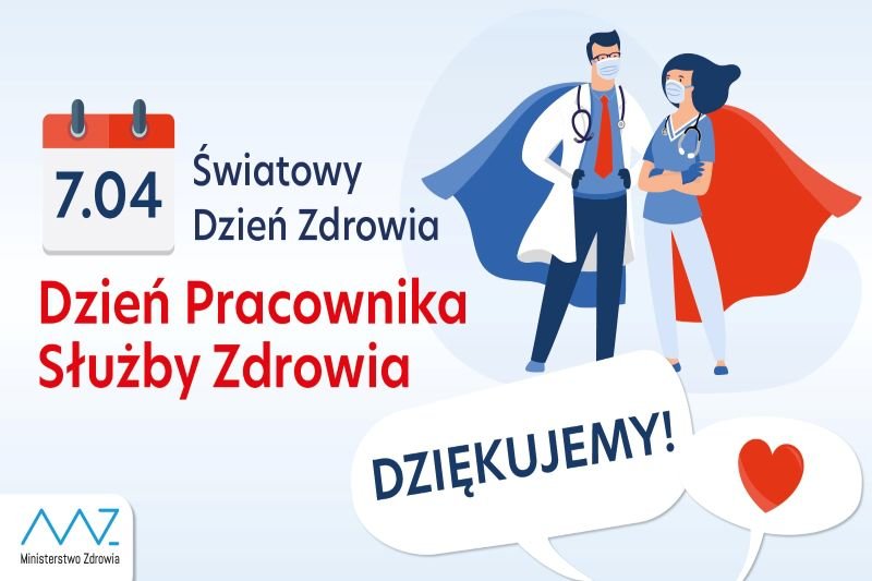 Światowy Dzień Zdrowia i Dzień Pracownika Służby Zdrowia.