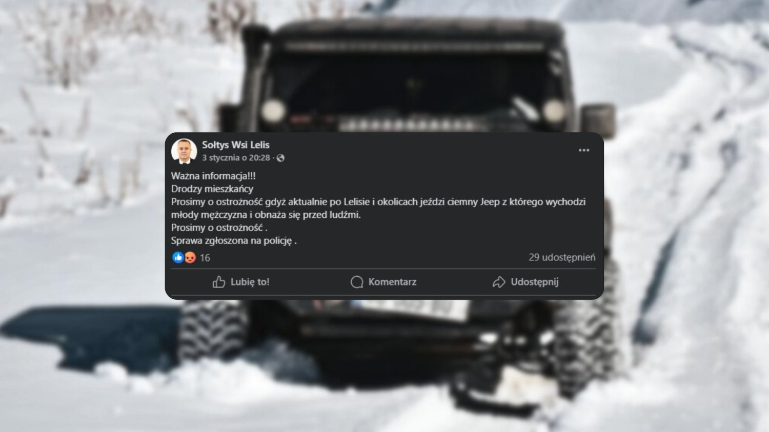 "Po wsi jeździ ciemny jeep" – informuje sołtys Lelisa i prosi mieszkańców o czujność.