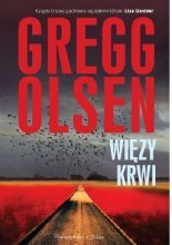 Gregg Olsen
Więzy krwi