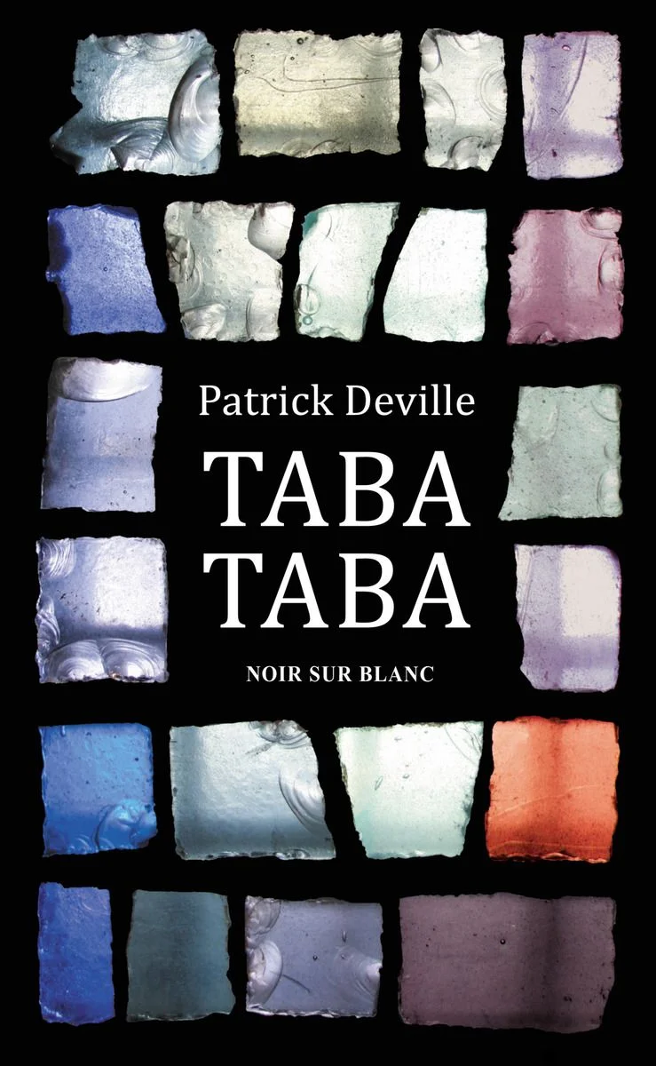 Patrick Deville
Taba taba