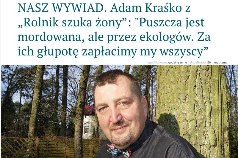 Na portalu braci Karnowskich Adam Kraśko wystąpił w roli eksperta od Puszczy Białowieskiej