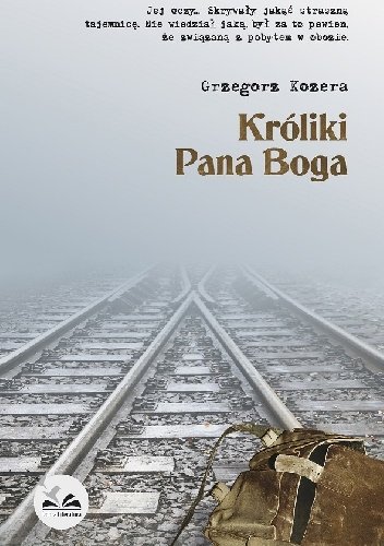 Grzegorz Kozera
Króliki Pana Boga