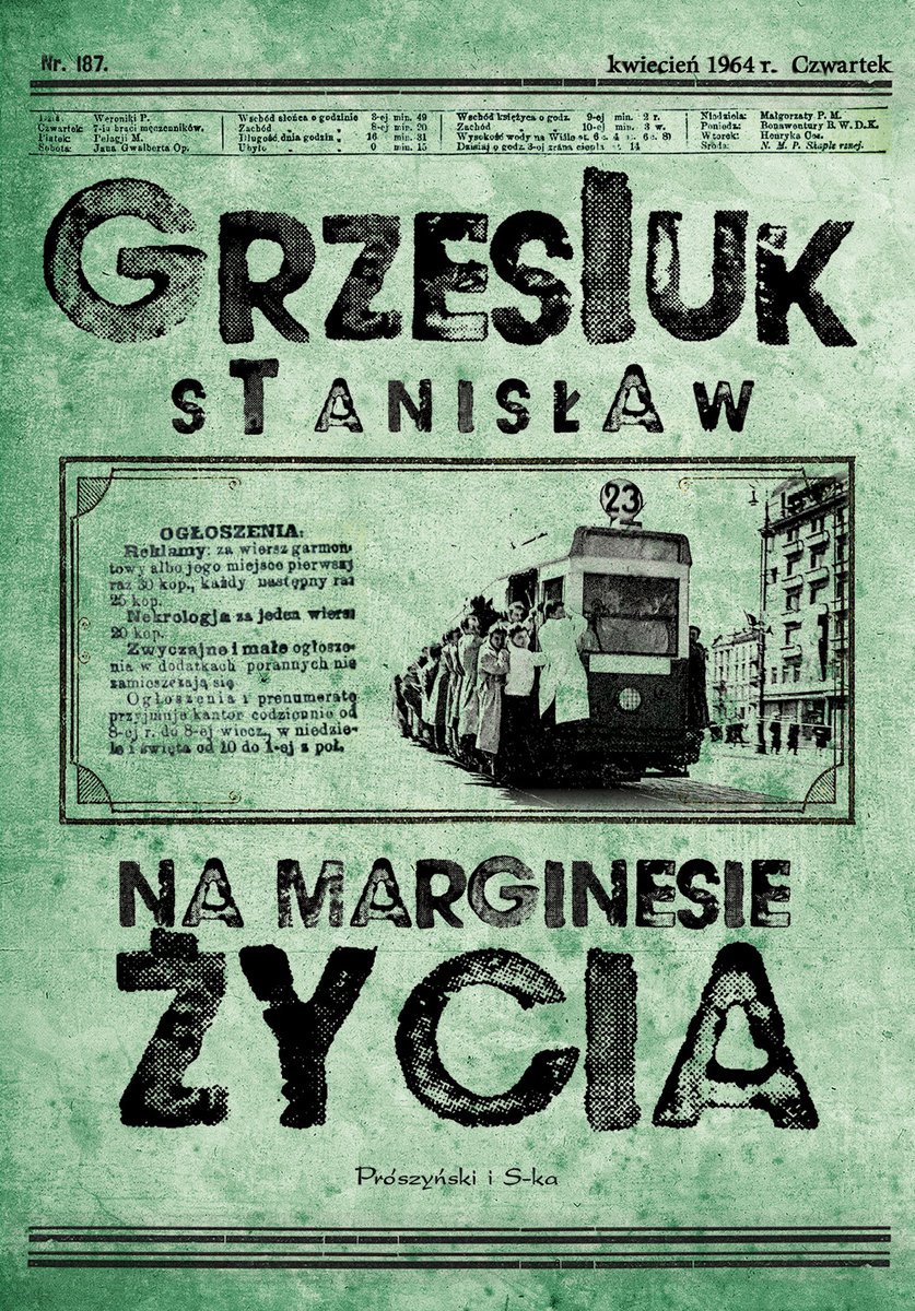 Stanisław Grzesiuk
Na marginesie życia