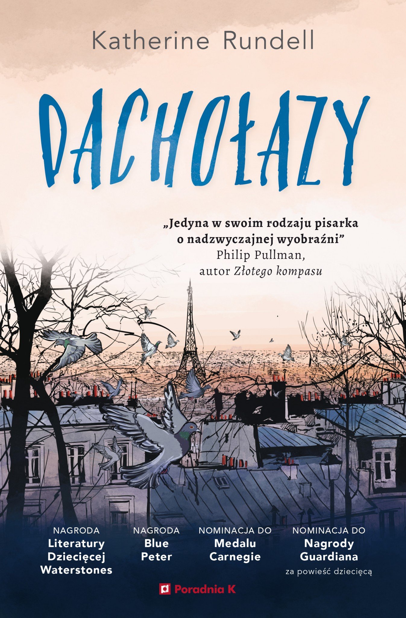 Katherine Rundell "Dachołazy"