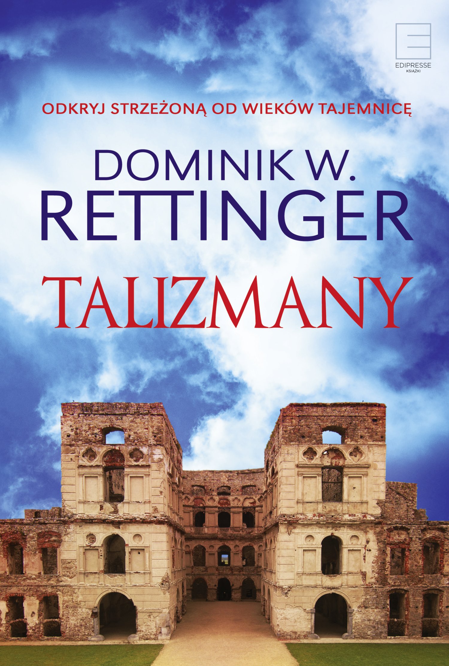 Dominik W. Rettinger "Talizmany"