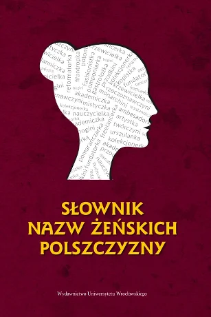 To pierwszy słownik nazw żeńskich w Polsce