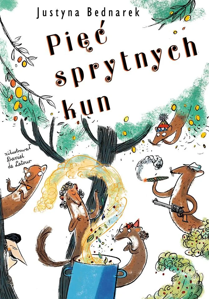 Justyna Bednarek "Pięć sprytnych kun"
