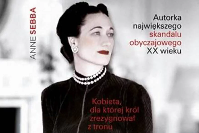 Okładka książki "Ta kobieta. Wallis Simpson" Anne Sebby