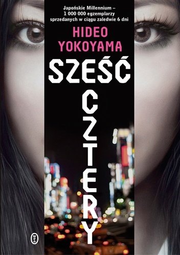 Hideo Yokoyama
Sześć cztery