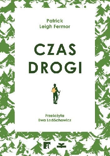 Patrick Leigh Fermor
Czas drogi