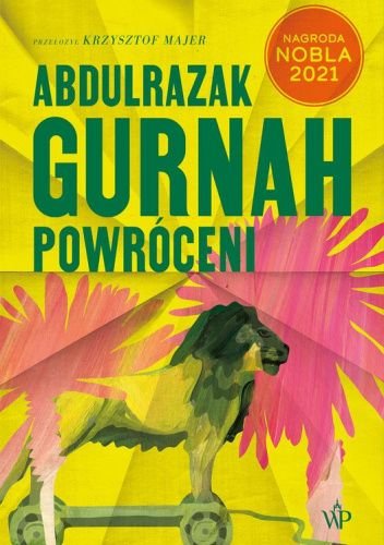 Abdulrazak Gurnah
Powróceni