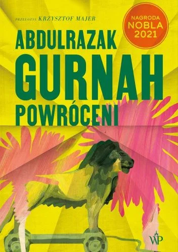 Abdulrazak Gurnah
Powróceni