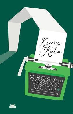 Andrea Tompa
Dom Kata