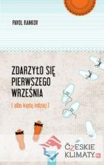 Pavel Rankov
Zdarzyło się pierwszego września (albo kiedy indziej)