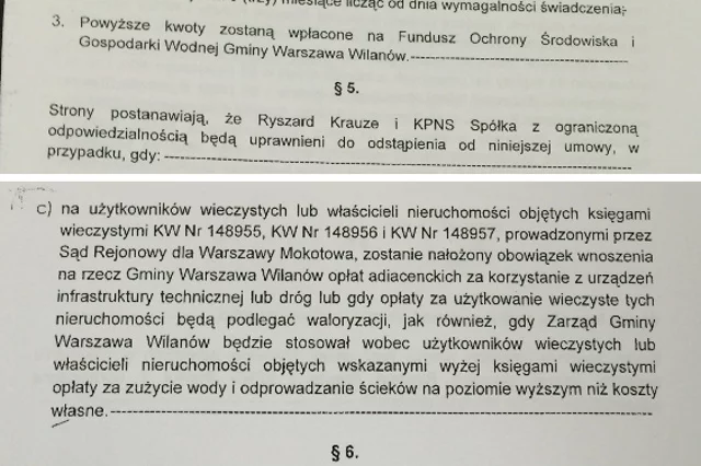 W razie podwyżki opłat za wieczyste użytkowanie Krauze był zwolniony z umowy i oddania wodociągów Miasteczka Wilanów za miastu. Swoją drogą dziwaczny układ, gwarantował mieszkańcom Wilanowa i inwestorowi brak podwyżek przez 100 lat