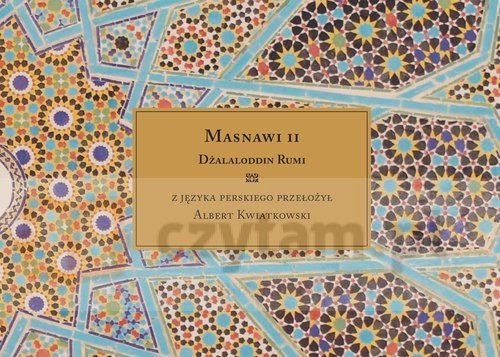 Dżalaloddin Rumi
Mansawi II