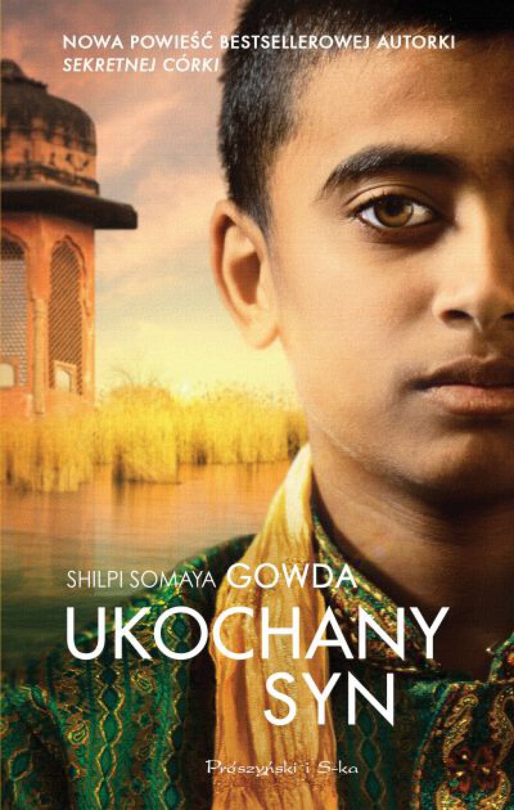 Shilpi Somaya Gowda
Ukochany syn