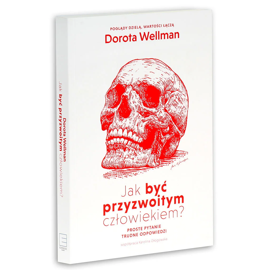 Książka Doroty Wellmann ukazała się we wrześniu tego roku