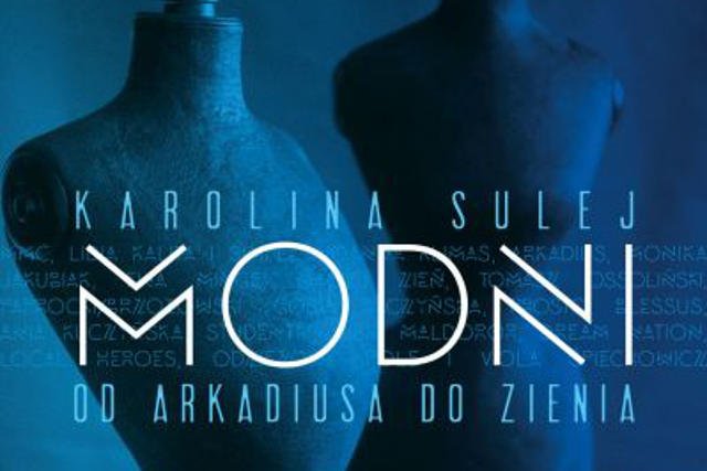 Okładka książki Karoliny Sulej - "Modni", wydawnictwo "Świat Książki".