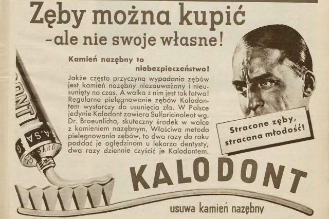 "Stracone zęby, stracona młodość" - reklama pasty Kalodont.