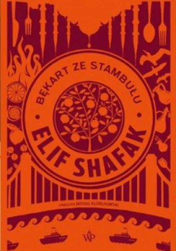 Elif Shafak
Bękart ze Stambułu