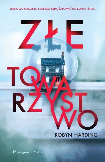 Robyn Harding "Złe towarzystwo"