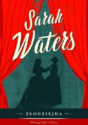 Sarah Waters
Złodziejka