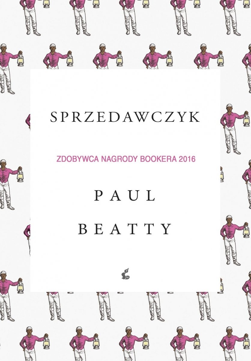 Paul Beatty "Sprzedawczyk"