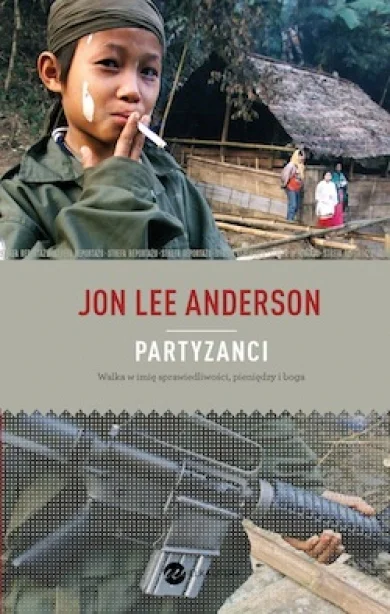 Jon Lee Anderson
Partyzanci