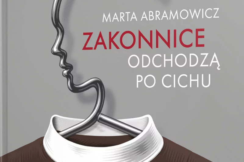 Książka „Zakonnice odchodzą po cichu” miała swoją premierę w 2016 r. Z księgarń zniknęła błyskawicznie.
