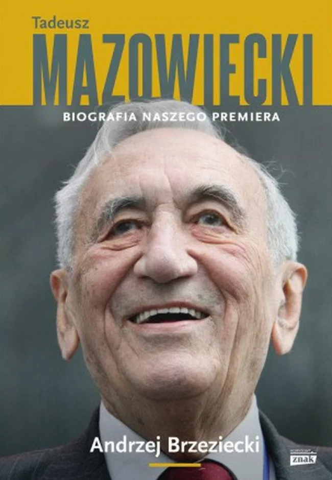 Najnowsza biografia Tadeusza Mazowieckiego. Premiera 5 marca 2015.