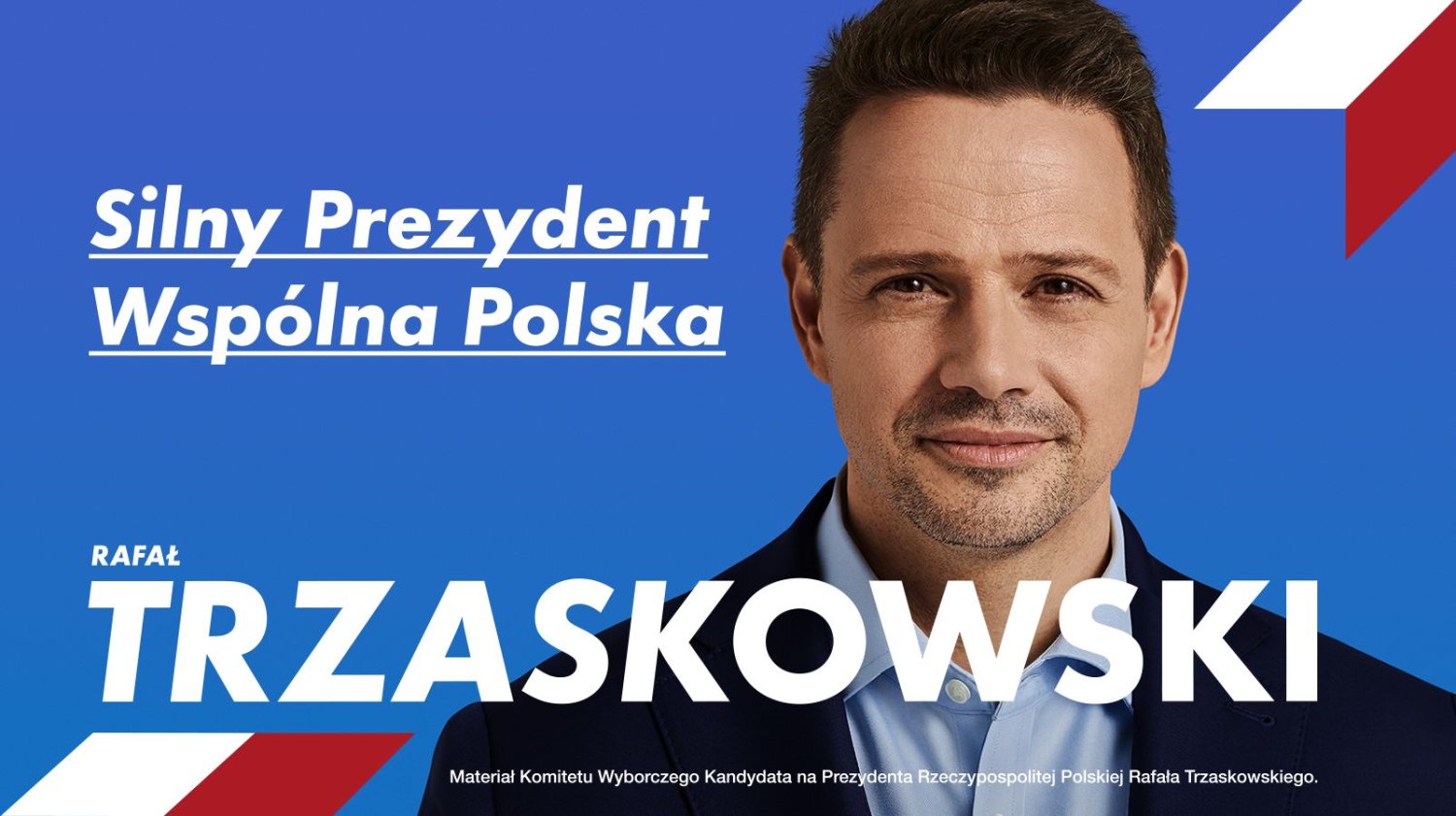 Baner kandydata na Prezydenta RP Rafała Trzaskowskiego